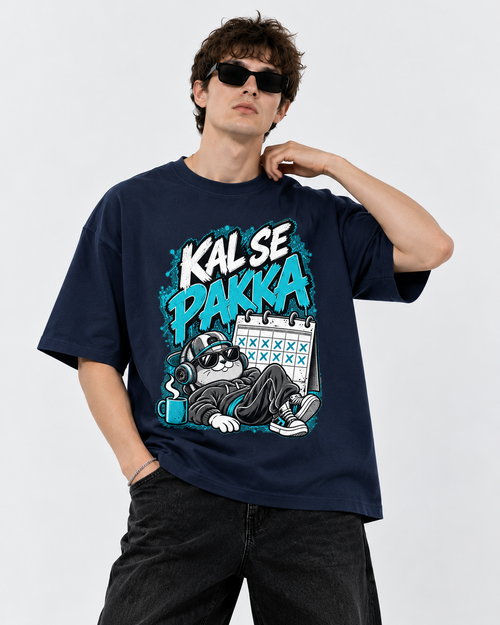 Kal Se Pakka Chill Oversized T-Shirt